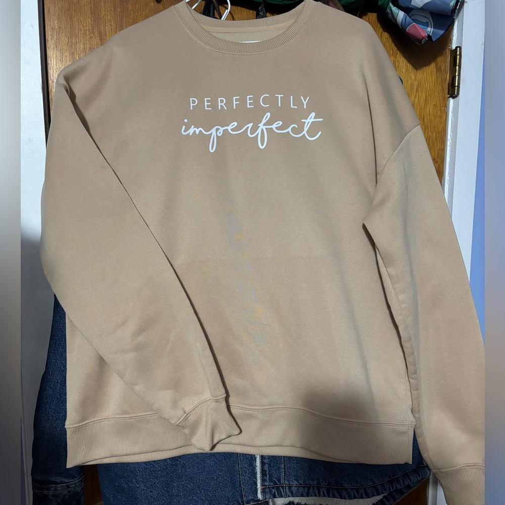Beige Sweatshirt w/ “Perfectly Imperfect” Graphic